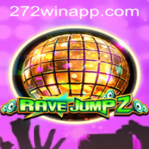 Discover the Thrills of RaveJump2 at 272win.com